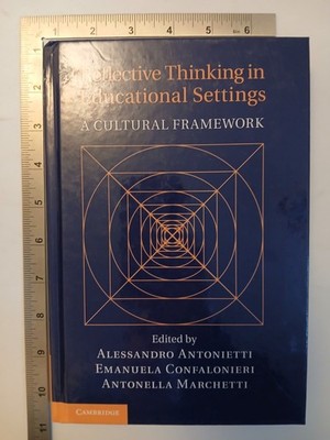 Reflective Thinking In Educational Settings Antoniette 2014 Hardback 1st