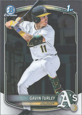 2025 Bowman Draft Chrome - #BDC-28 Gavin Turley Athletics 1st Bowman