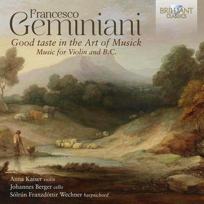 Francesco Gemin Francesco Geminiani: Good Taste in the Art of Musick: Music (CD)