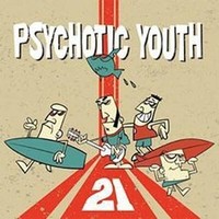 Psychotic Youth - 21 - Cd - G72Z