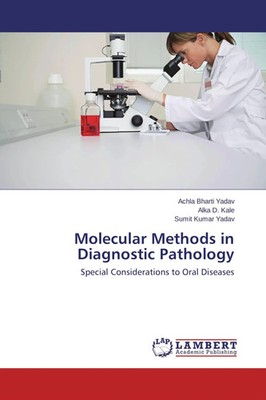 Achla Bharti Yadav (u. a.) | Molecular Methods in Diagnostic Pathology | Buch