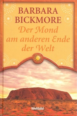 Bickmore, Barbara; Der Mond am anderen Ende der Welt, um 2000