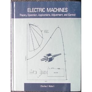 Electric Machines: Theory, Operation, Applications, Adjustment, and Control ...