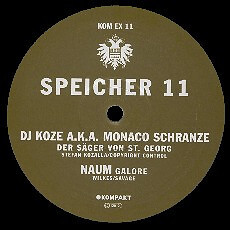 DJ Koze A.K.A. Monaco Schranze / Naum - Speicher 11 (12'')