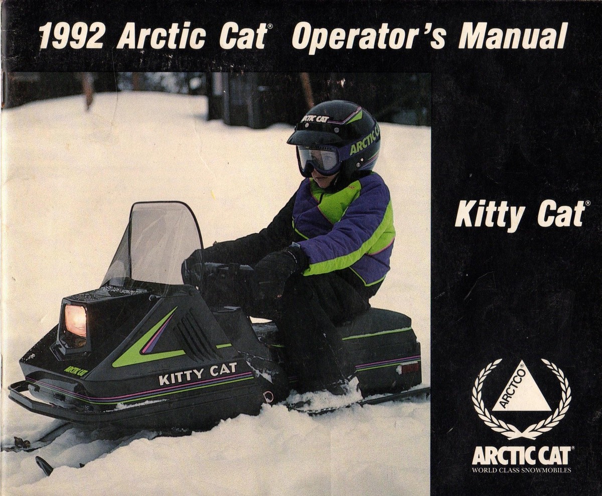 1992 ARCTIC CAT SNOWMOBILE KITTY CAT OPERATOR MANUAL P/N 2254-705