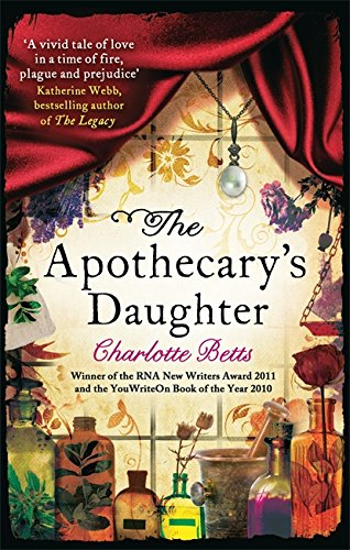 The Apothecary's Daughter - Betts, . Charlotte
