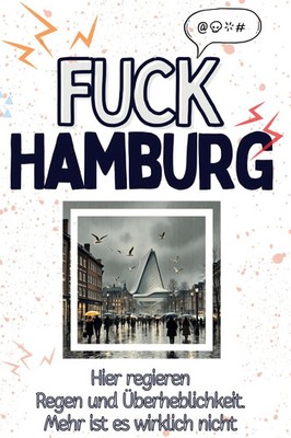 Sofia Scholz | Fuck Hamburg | Taschenbuch | Deutsch (2024) | 66 S. | FlipFlop