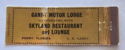 GANDY MOTOR LIDGE, SKYLAND RESTAURANT, G.R. GANDY, PERRY, FL MATCHBOOK COVER