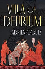Villa of Delirium Hardcover Adrien Goetz