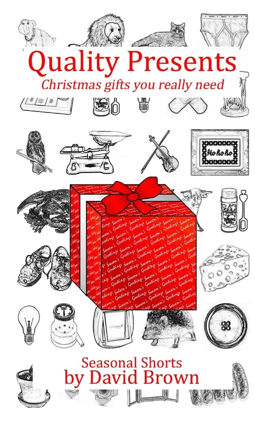 Quality Presents-Brown, David David Brown,