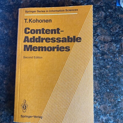 Content-Addressable Memories by Teuvo Kohonen (1987, Trade Paperback)