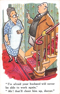 POSTKARTE COMIC FRAU ARZT EHEMANN ARBEITE NIE WIEDER AUFMUNTERN STECKEN