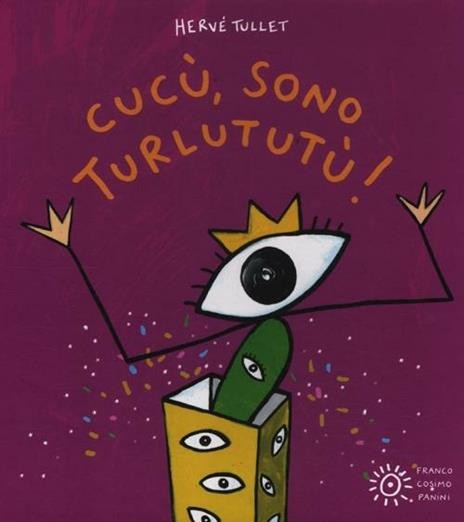 Franco Cosimo Panini Cucù, Sono Turlututù - Hervé Tullet - Immagine 3