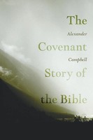 Alexander Campbell | The Covenant Story Of The Bible | Taschenbuch | Englisch
