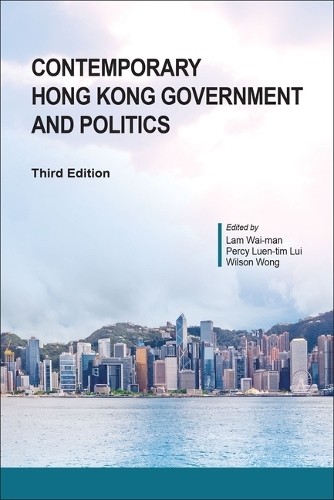 Contemporary Hong Kong Government and Politics, Third Edition... - - Image 3