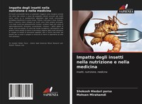 Shokooh Hiedari Parsa (U. A.) | Impatto Degli Insetti Nella Nutrizione E...