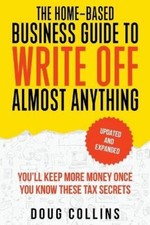 Doug Collins The Home-Based Business Guide to Write Off  (Paperback) (UK IMPORT)
