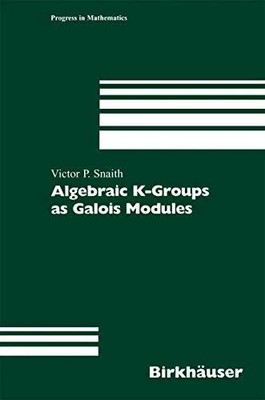 Algebraic K-Groups as Galois Modules (Progress in Mathematics, Buch Birkhäuser