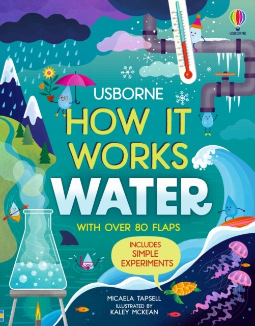 How It Works: Water by Micaela Tapsell (Board book) - Image 3