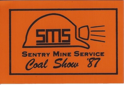 Sentry Mine Service Coal Show 1987 Vintage Unused Mining Hard Hat Decal Sticker
