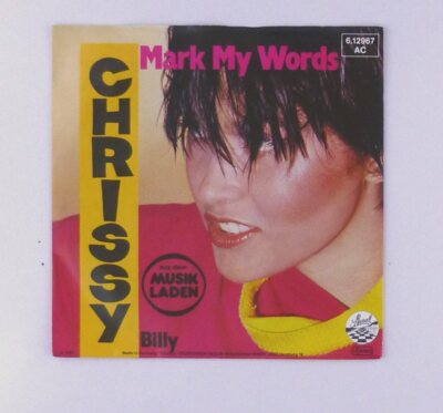 7'' Single - Chrissy - Mark my Words    Billy - S4451