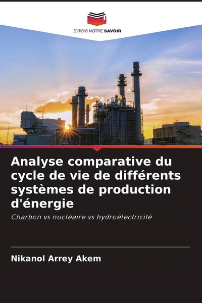 Nikanol Arrey Akem | Analyse Comparative Du Cycle De Vie De DifféRents...-image
