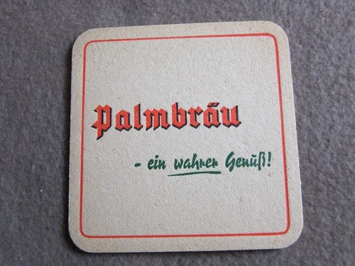 Beer mat, Palmbräu - a real treat!