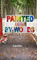 Lauriel | Painted By Words | Taschenbuch | Englisch (2022) | Ean 9781959173298
