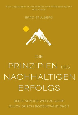 Die Prinzipien des nachhaltigen Erfolgs | Brad Stulberg | Buch | 352 S. | 2023