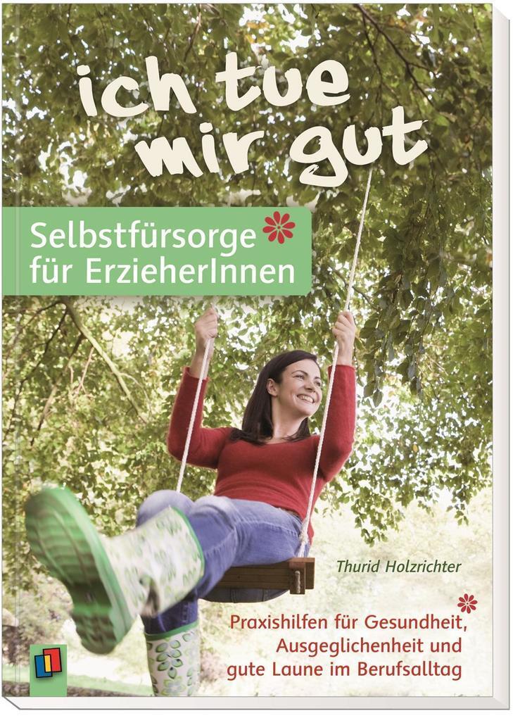 Thumbnail - ich Tue Mir Gut - Selbstfürsorge Für Erzieher Und Erzieherinnen |