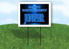 JUNIPER RETIREMENT BLUE 18 in x 24 in Yard Sign Road Sign with Stand