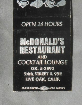 1960s McDonald's Restaurant and Cocktail Lounge 24th Street & 99E Live Oak CA MB