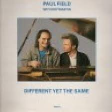 Paul Field - Different Yet The Same - Used Vinyl Record - H34z