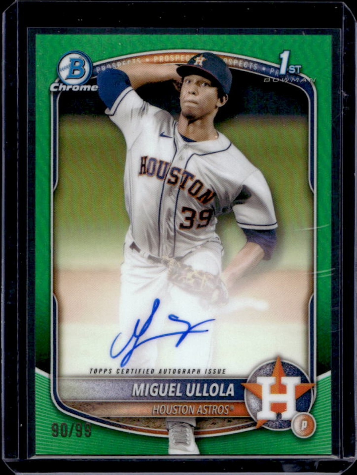 2025 Bowman Chrome Miguel Ullola Auto Green Refractor 1st Prospect #90/99 Astros