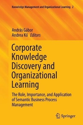 Corporate Knowledge Discovery und organisatorisches Lernen - 9783319804569