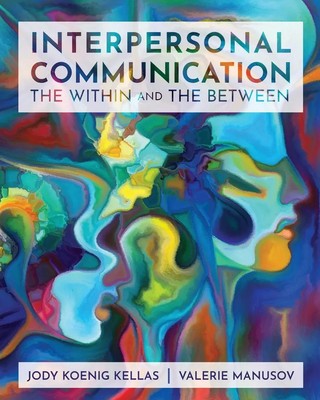 Interpersonal Communication | The Within and The Between | Kellas (u. a.) | Buch