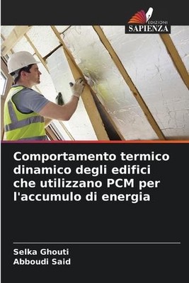 Comportamento termico dinamico degli edifici che utilizzano PCM per l'accumulo d