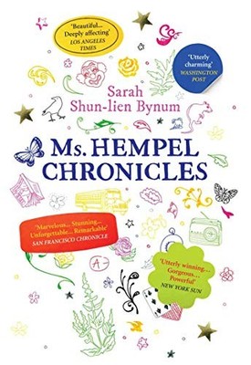Ms Hempel Chronicles By Sarah Shun-Lier Bynum, Sarah Shun-Lien B