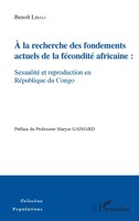 A La Recherche Des Fondements Actuels De La FéCondité Africaine : Sexualité...