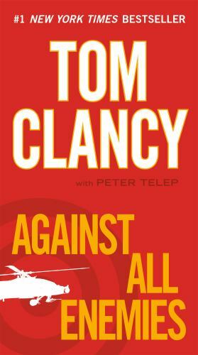 Against All Enemies by Tom Clancy and Peter Telep (2012, Paperback) - Afbeelding 1 van 1