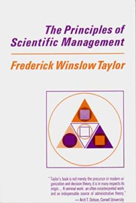 The Principles of Scientific Management By Frederick Winslow Ta 