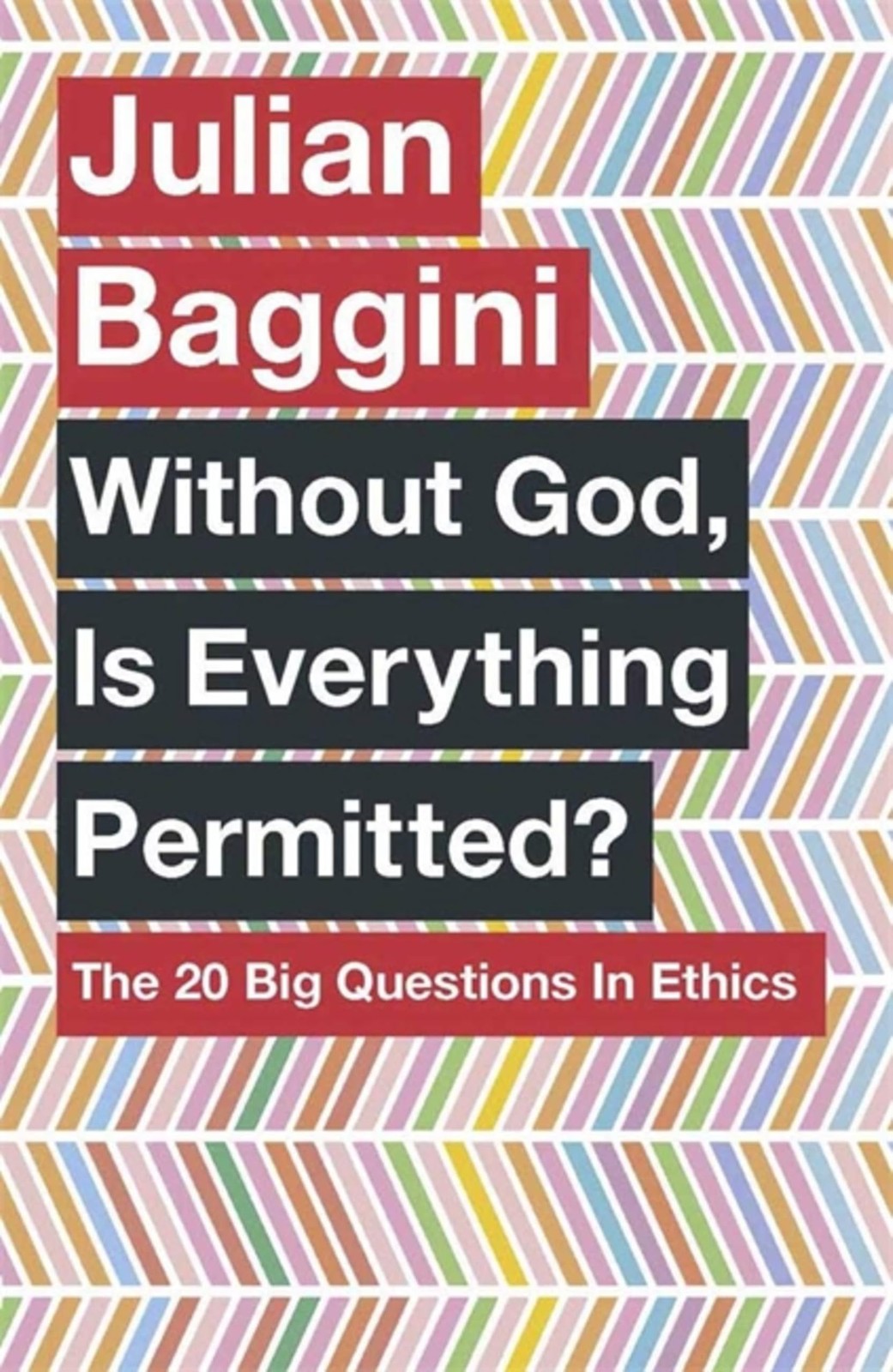 Without God, Is Everything Permitted?: The 20 Big Questions in E - Image 6