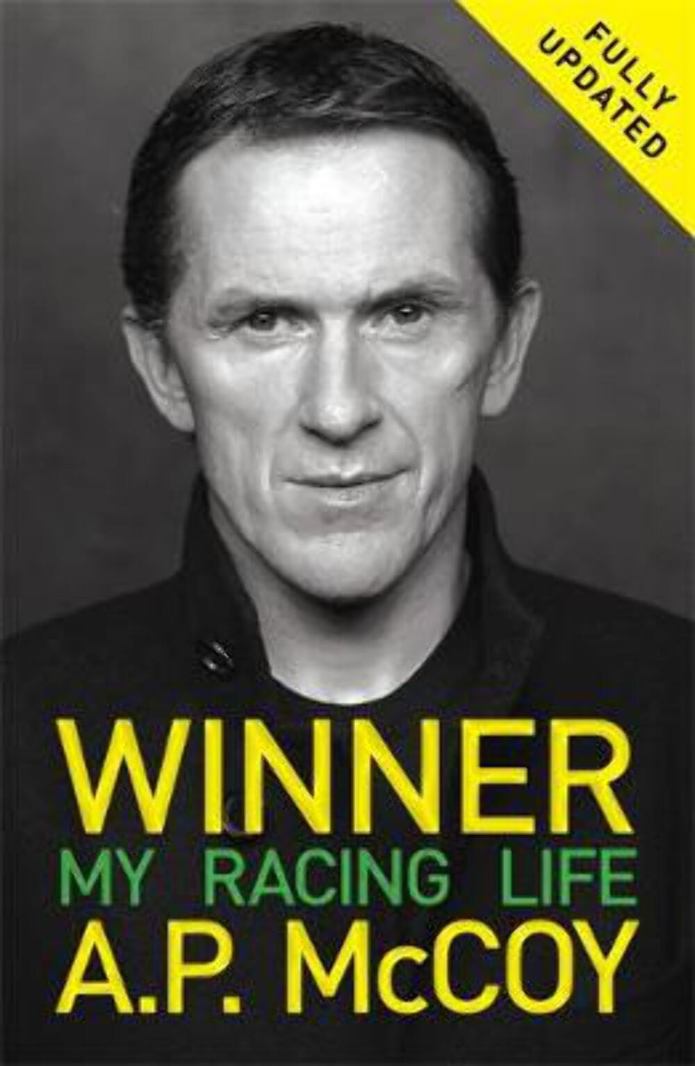 A P Mccoy: Winner: My Racing Life [2016] paperback