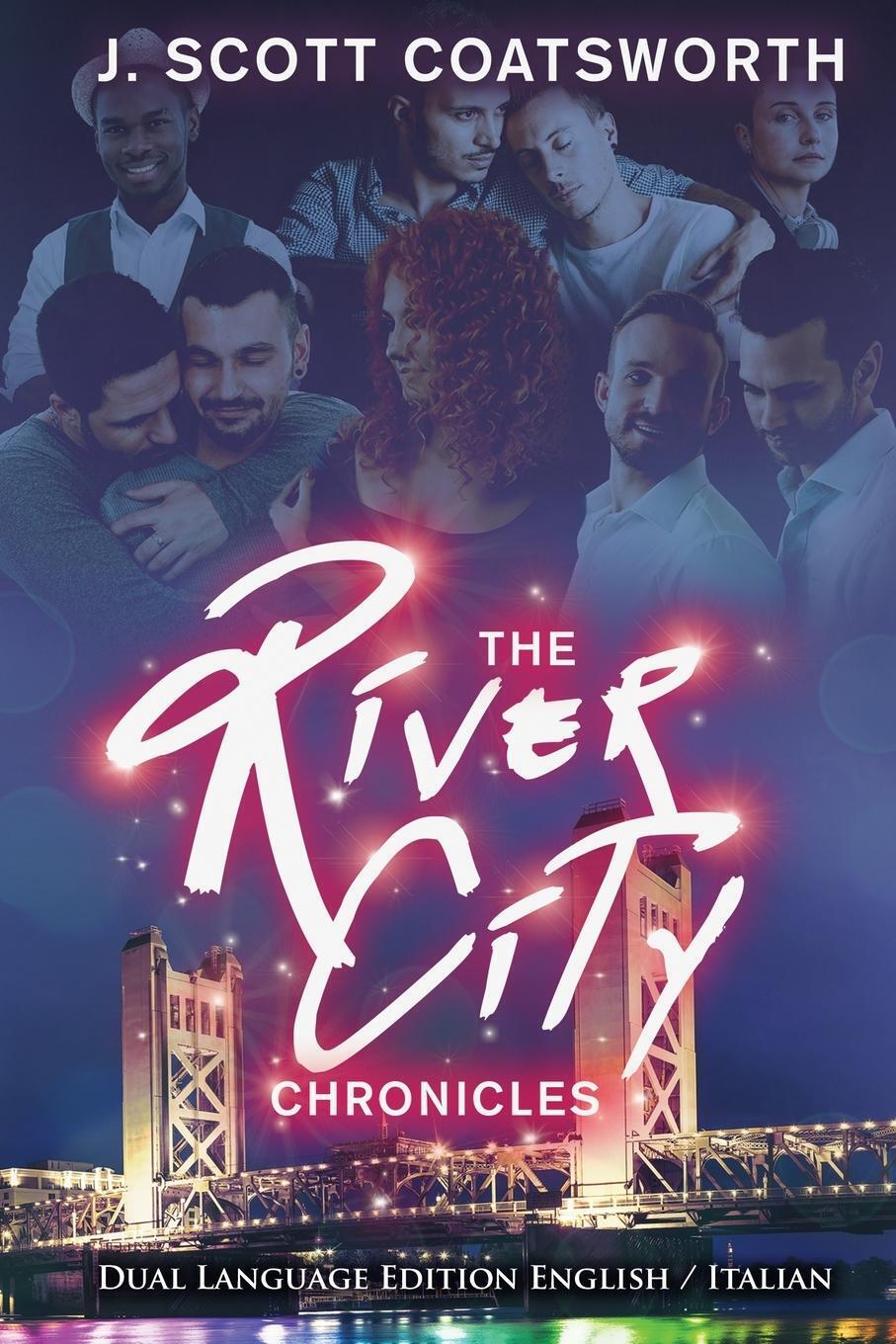 Thumbnail - The River City Chronicles Dual Language Edition J. Scott Coatsworth
