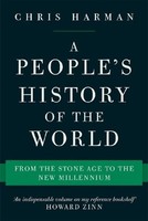 Chris Harman A People's History Of The World