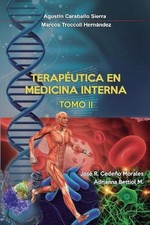 Terapeutica en Medicina Interna Tomo II by Marcos Troccoli Hernandez (Spanish) P