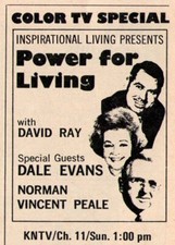 1972 KNTV TV AD~POWER FOR LIVING DAVID RAY DALE EVANS & NORMAN VINCENT PEALE