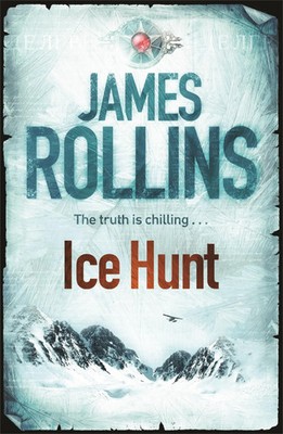 James Rollins | Ice Hunt | Taschenbuch | Englisch (2010) | Orion Publishing Co