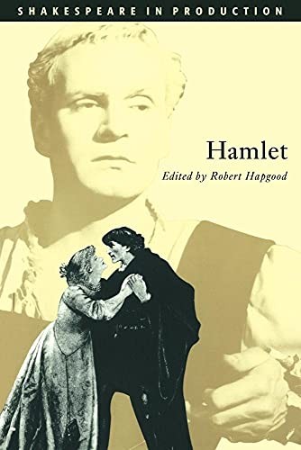 Hamlet (Shakespeare in Production) By William Shakespeare