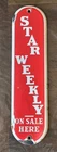 Vintage "Star Weekly On Sale Here" Door Push Porcelain Sign.  1940's/50's.